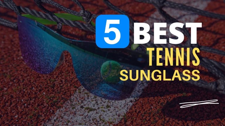 The Top 5 Sunglasses for Tennis Players